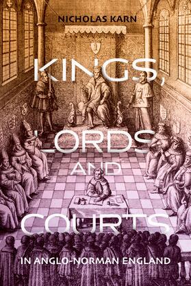 Karn |  Kings, Lords and Courts in Anglo-Norman England | eBook | Sack Fachmedien