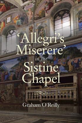 O'Reilly |  'Allegri's Miserere' in the Sistine Chapel | eBook | Sack Fachmedien