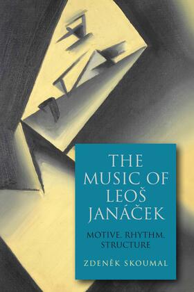 Skoumal |  The Music of Leos Janácek | eBook | Sack Fachmedien