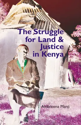 Manji |  The Struggle for Land and Justice in Kenya | eBook | Sack Fachmedien