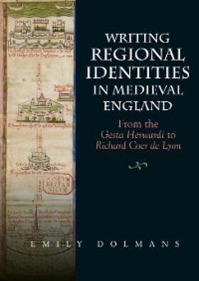 Dolmans |  Writing Regional Identities in Medieval England | eBook | Sack Fachmedien