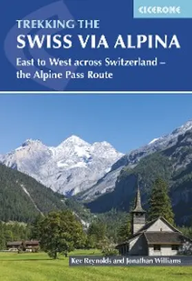 Reynolds |  Trekking the Swiss Via Alpina | eBook | Sack Fachmedien