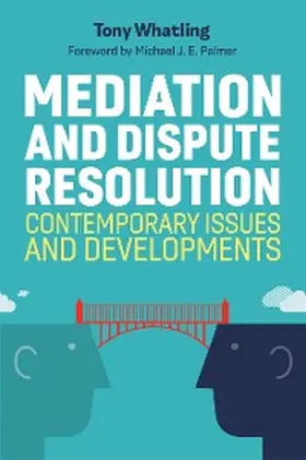 Whatling | Mediation and Dispute Resolution | E-Book | sack.de