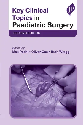 Pachl / Gee / Wragg |  Key Clinical Topics in Paediatric Surgery | Buch |  Sack Fachmedien