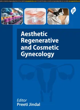 Jindal |  Aesthetic, Regenerative and Cosmetic Gynecology | Buch |  Sack Fachmedien