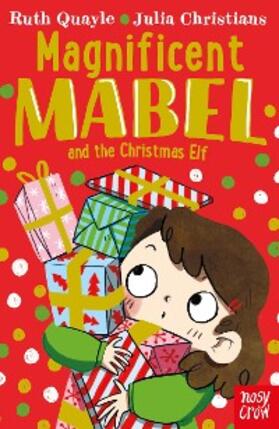 Quayle |  Magnificent Mabel and the Christmas Elf | eBook | Sack Fachmedien