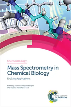 Peporine Lopes / Roberto da Silva |  Mass Spectrometry in Chemical Biology | eBook | Sack Fachmedien