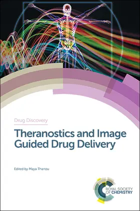 Thanou |  Theranostics and Image Guided Drug Delivery | eBook | Sack Fachmedien