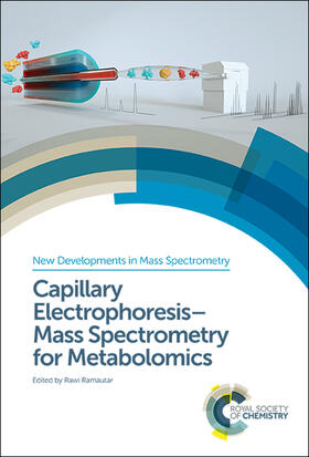 Ramautar |  Capillary Electrophoresis-Mass Spectrometry for Metabolomics | Buch |  Sack Fachmedien