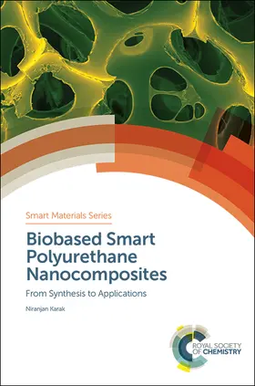 Karak |  Biobased Smart Polyurethane Nanocomposites | Buch |  Sack Fachmedien