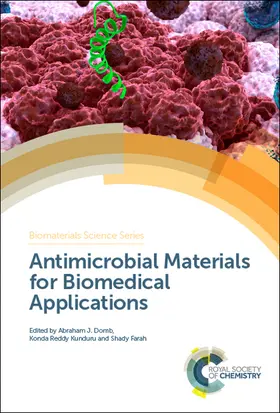 Domb / Kunduru / Farah |  Antimicrobial Materials for Biomedical Applications | Buch |  Sack Fachmedien