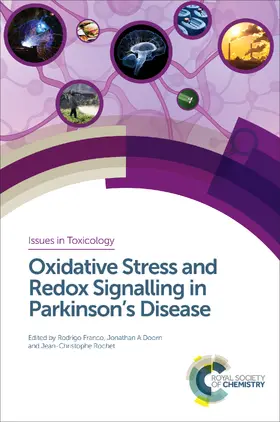 Franco / Doorn / Rochet |  Oxidative Stress and Redox Signalling in Parkinson’s Disease | eBook | Sack Fachmedien