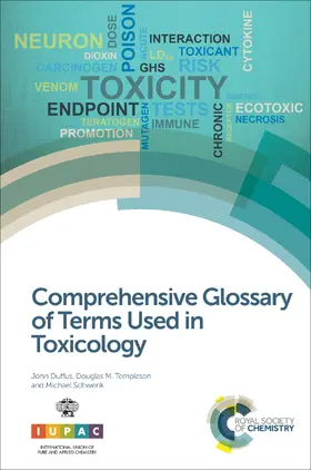 Duffus / Templeton / Schwenk |  Comprehensive Glossary of Terms Used in Toxicology | eBook | Sack Fachmedien