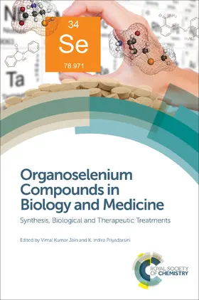 Jain / Priyadarsini |  Organoselenium Compounds in Biology and Medicine | eBook | Sack Fachmedien