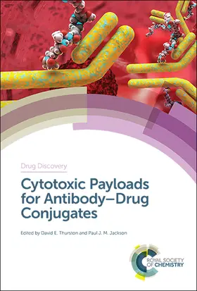 Thurston / Jackson |  Cytotoxic Payloads for Antibody–Drug Conjugates | eBook | Sack Fachmedien