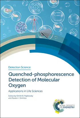 Papkovsky / Dmitriev |  Quenched-phosphorescence Detection of Molecular Oxygen | eBook | Sack Fachmedien