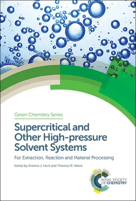 Hunt / Attard |  Supercritical and Other High-pressure Solvent Systems | eBook | Sack Fachmedien