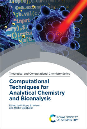 Wilson / Grootveld |  Computational Techniques for Analytical Chemistry and Bioanalysis | Buch |  Sack Fachmedien