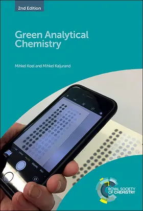 Koel / Kaljurand |  Green Analytical Chemistry | Buch |  Sack Fachmedien