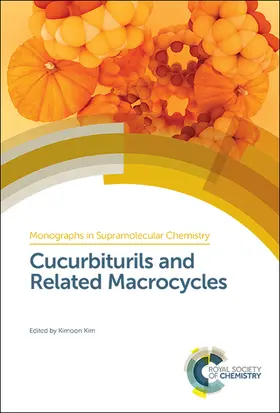 Kim |  Cucurbiturils and Related Macrocycles | Buch |  Sack Fachmedien