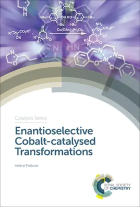 Pellissier |  Enantioselective Cobalt-catalysed Transformations | eBook | Sack Fachmedien