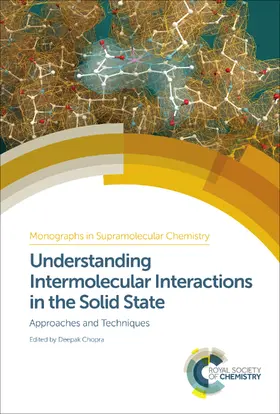 Chopra |  Understanding Intermolecular Interactions in the Solid State | eBook | Sack Fachmedien