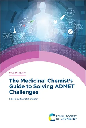 Schnider |  Medicinal Chemist's Guide to Solving ADMET Challenges | eBook | Sack Fachmedien