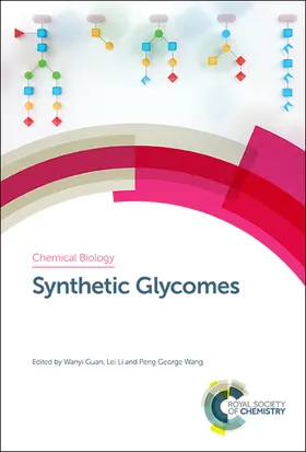 Guan / Li / Wang |  Synthetic Glycomes | eBook | Sack Fachmedien