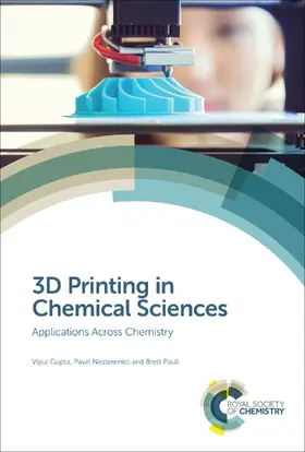 Gupta / Nesterenko / Paull |  3D Printing in Chemical Sciences | eBook | Sack Fachmedien