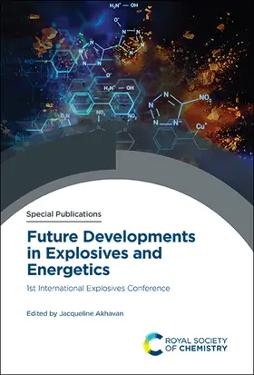 Akhavan |  Future Developments in Explosives and Energetics | Buch |  Sack Fachmedien