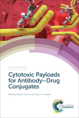 Thurston / Jackson |  Cytotoxic Payloads for Antibody–Drug Conjugates | eBook | Sack Fachmedien