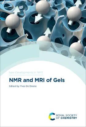 De Deene |  NMR and MRI of Gels | eBook | Sack Fachmedien