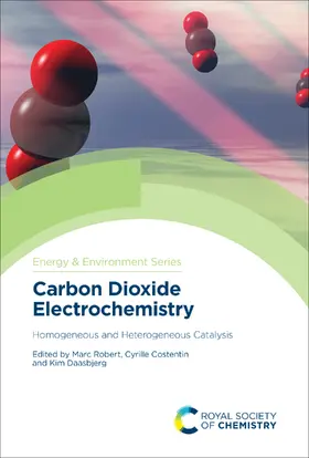 Robert / Costentin / Daasbjerg |  Carbon Dioxide Electrochemistry | eBook | Sack Fachmedien