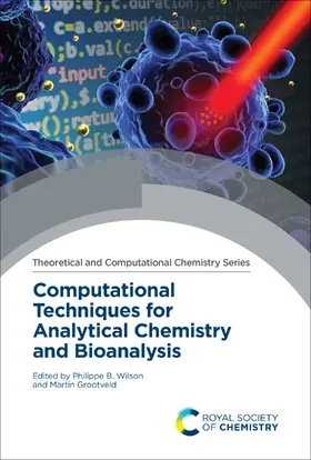 Wilson / Grootveld |  Computational Techniques for Analytical Chemistry and Bioanalysis | eBook | Sack Fachmedien