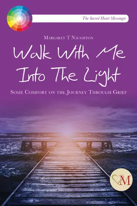 Naughton |  Walk With Me into the Light | eBook | Sack Fachmedien