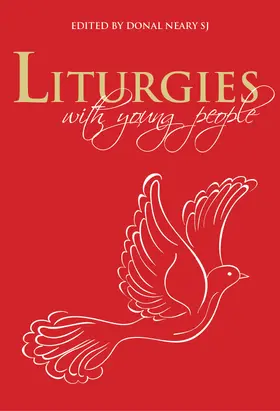 Neary |  Liturgies with Young People | eBook | Sack Fachmedien