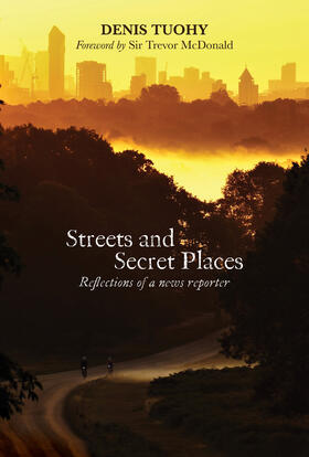 Tuohy |  Streets and Secret Places | Buch |  Sack Fachmedien