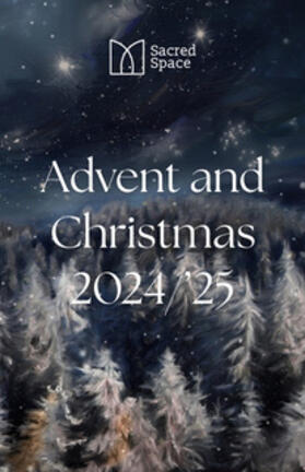 Jesuits | Sacred Space Advent & Christmas 2024-2025 | Buch | 978-1-78812-701-1 | sack.de