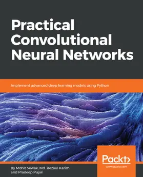 Sewak / Karim / Pujari |  Practical Convolutional Neural Networks | eBook | Sack Fachmedien