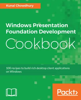 Chowdhury |  Windows Presentation Foundation Development Cookbook | eBook | Sack Fachmedien