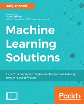 Thanaki |  Machine Learning Solutions | eBook | Sack Fachmedien