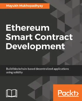 Mukhopadhyay |  Ethereum Smart Contract Development | eBook | Sack Fachmedien