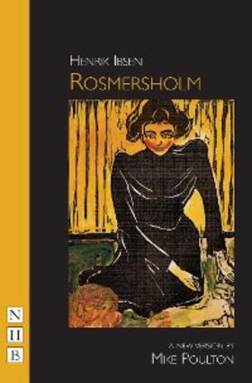 Ibsen |  Rosmersholm (NHB Classic Plays) | eBook | Sack Fachmedien