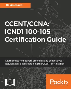 Dauti |  CCENT/CCNA: ICND1 100-105 Certification Guide | eBook | Sack Fachmedien