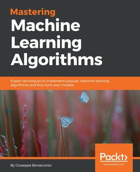 Bonaccorso c / o Quandoo |  Mastering Machine Learning Algorithms | eBook | Sack Fachmedien