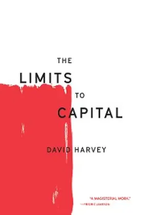 Harvey |  The Limits to Capital | eBook | Sack Fachmedien