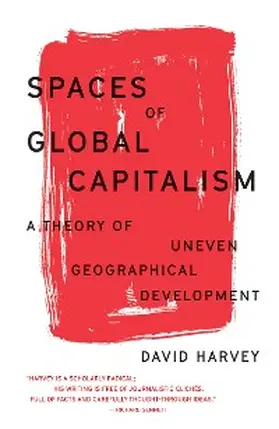 Harvey |  Spaces of Global Capitalism | eBook | Sack Fachmedien