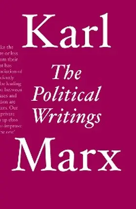 Marx |  The Political Writings | eBook | Sack Fachmedien