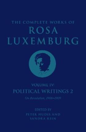 Luxemburg / Hudis / Rein |  The Complete Works of Rosa Luxemburg Volume IV | eBook | Sack Fachmedien