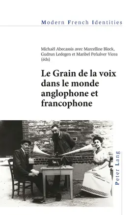 Abecassis / Block / Ledegen |  Le Grain de la voix dans le monde anglophone et francophone | eBook | Sack Fachmedien